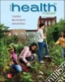 Your Health Today libro in lingua di Teague Michael L., Mackenzie Sara L. C., Rosenthal David M.