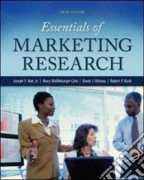 Essentials of Marketing Research libro in lingua di Hair Joseph Jr., Celsi Mary Wolfinbarger, Ortinau David J., Bush Robert P.