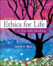 Ethics for Life libro in lingua di Boss Judith A.