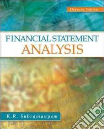 Financial Statement Analysis libro in lingua di Subramanyam K. R.