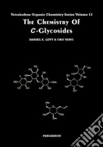 Chemistry of C-Glycosides libro in lingua di D, E  Levy