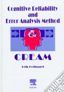 Cognitive Reliability and Error Analysis Method libro in lingua di Hollnagel Erik