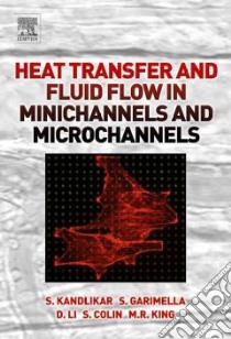 Heat Transfer and Fluid Flow in Minichannels and ... libro in lingua di Satish Kandlikar