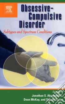 Obsessive-Compulsive Disorder libro in lingua di Abramowitz Jonathan S. (EDT), Mckay Dean (EDT), Taylor Steven (EDT)