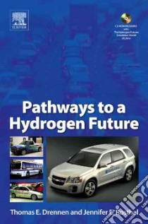 Pathways to a Hydrogen Future libro in lingua di Drennen Thomas E. Ph.D., Rosthal Jennifer E.