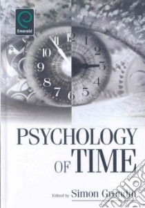 Psychology of Time libro in lingua di Grondin Simon (EDT)