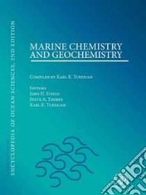 Marine Chemistry & Geochemistry libro in lingua di Turekian Karl K. (EDT), Steele John H. (EDT), Thorpe Steve A. (EDT)
