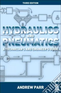 Hydraulics and Pneumatics libro in lingua di Parr Andrew
