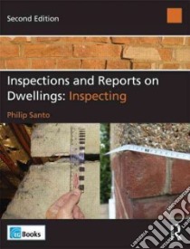 Inspections and Reports on Dwellings libro in lingua di Santo Philip