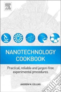 Nanotechnology Cookbook libro in lingua di Collins Andrew M.