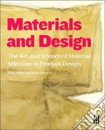 Materials and Design libro in lingua di Ashby Mike, Johnson Kara