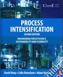 Process Intensification libro in lingua di David Reay