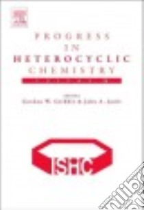 Progress in Heterocyclic Chemistry libro in lingua di Gribble Gordon W. (EDT), Joule John A. (EDT)