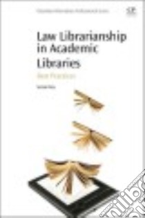 Law Librarianship in Academic Libraries libro in lingua di Dina Yemisi