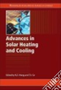 Advances in Solar Heating and Cooling libro in lingua di Wang R. Z. (EDT), Ge T. S. (EDT)