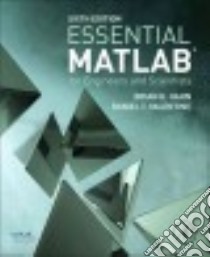 Essential Matlab for Engineers and Scientists libro in lingua di Hahn Brian H., Valentine Daniel T.