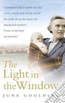 The Light in the Window libro in lingua di Goulding June