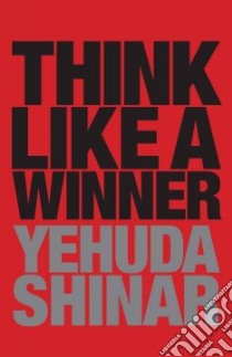 Think Like a Winner libro in lingua di Yehuda Shinar