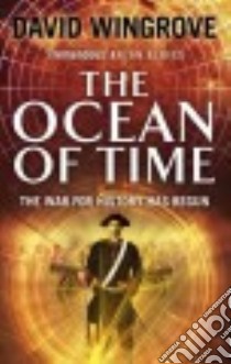 The Ocean of Time libro in lingua di Wingrove David