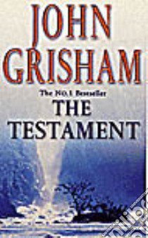 The testament libro in lingua di John Grisham