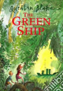 Green Ship libro in lingua di Quentin Blake