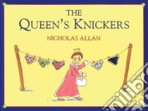 The Queen's Knickers libro in lingua di Allan Nicholas