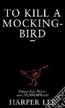 To Kill a Mockingbird libro in lingua di Harper Lee