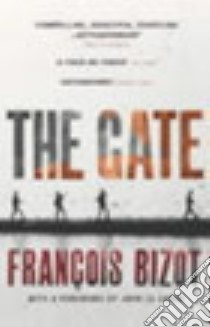 The gate libro in lingua di Francois Bizot