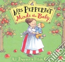 Mrs Pepperpot Minds the Baby libro in lingua di Alf Proysen