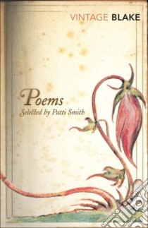 Poems libro in lingua di Blake William, Smith Patti (INT)