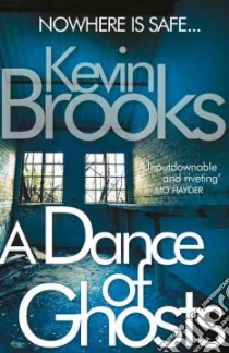 A Dance of Ghosts libro in lingua di Brooks Kevin