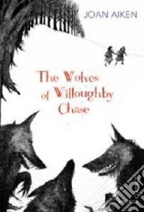 Wolves of Willoughby Chase libro in lingua