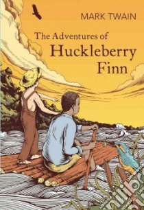 The Adventures of Huckleberry Finn libro in lingua di Twain Mark