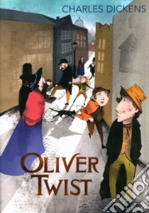 Oliver Twist libro in lingua di Dickens Charles