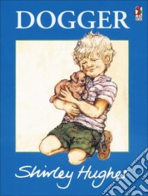Dogger libro in lingua di Shirley Hughes