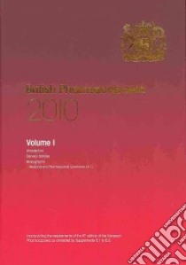 British Pharmacopoeia 2010 libro in lingua di Stationery Office (U. k.)
