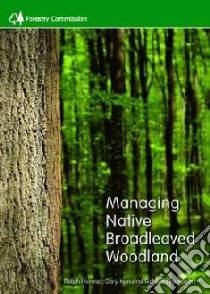 Managing Native Broadleaved Woodland libro in lingua