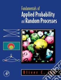 Fundamentals of Applied Probability and Random Processes libro in lingua di Oliver Ibe