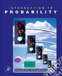Introduction to Probability libro in lingua di George Roussas