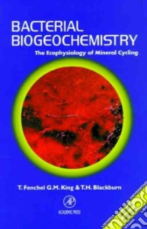 Bacterial Biogeochemistry libro in lingua di Henry Blackburn