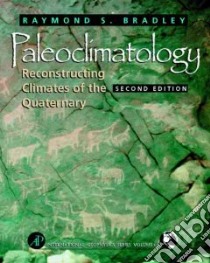 Paleoclimatology libro in lingua di Bradley Raymond S.