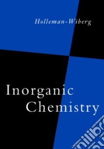 Inorganic Chemistry libro in lingua di Wiberg Nils, Wiber Egon, Holleman A. F.