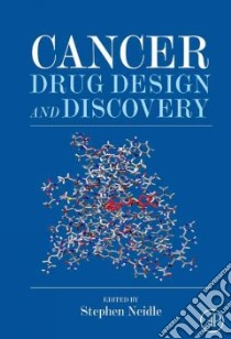 Cancer Drug Design and Discovery libro in lingua di Neidle