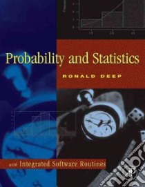 Probability And Statistics libro in lingua di Deep Ronald