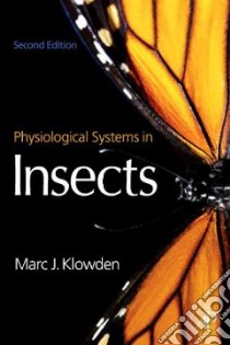 Physiological Systems in Insects libro in lingua di Klowden Marc J.