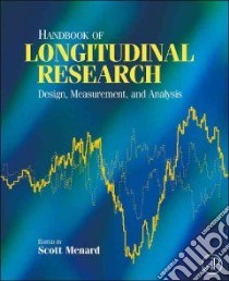 Handbook of Longitudinal Research libro in lingua di Menard Scott (EDT)
