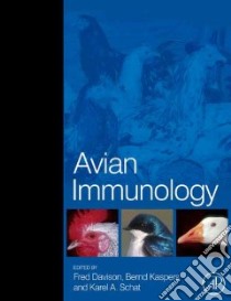 Avian Immunology libro in lingua di Davison Fred (EDT), Kaspers B. (EDT), Schat Karel A. (EDT)