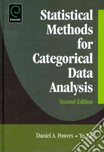 Statistical Methods for Categorical Data Analysis libro in lingua di Powers Daniel A., Xie Yu