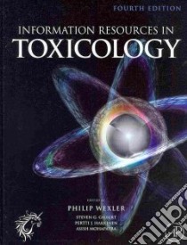 Information Resources in Toxicology libro in lingua di Wexler Philip (EDT), Gilbert Steven G. (EDT), Hakkinen Pertti J. (EDT), Mohapatra Asish (EDT)
