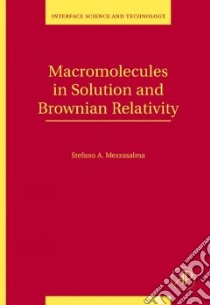 Macromolecules in Solution and Brownian Relativity libro in lingua di Mezzasalma Stefano A.